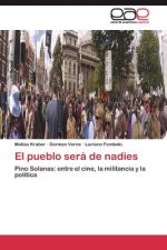 pueblo sera de nadies