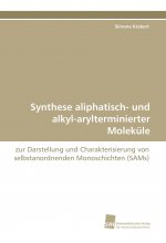 Synthese aliphatisch- und alkyl-arylterminierter Moleküle