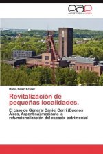 Revitalizacion de pequenas localidades.