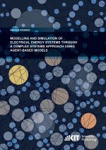 Modelling and Simulation of Electrical Energy Systems through a Complex Systems Approach using Agent-Based Models