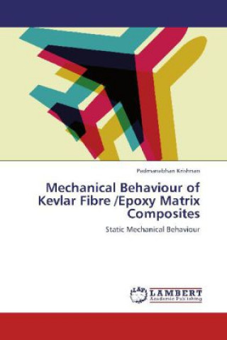 Mechanical Behaviour of Kevlar Fibre /Epoxy Matrix Composites