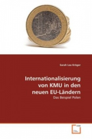 Internationalisierung von KMU in den neuen EU-Ländern