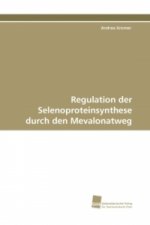 Regulation der Selenoproteinsynthese durch den Mevalonatweg