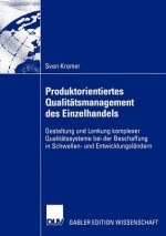 Produktorientiertes Qualitatsmanagement des Einzelhandels
