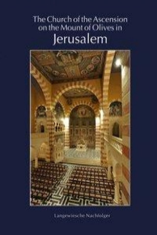 The Church of the Ascension on the Mount of Olives in Jerusalem, english edition