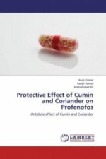 Protective Effect of Cumin and Coriander on Profenofos