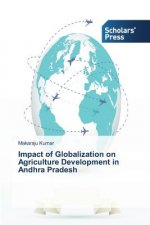 Impact of Globalization on Agriculture Development in Andhra Pradesh