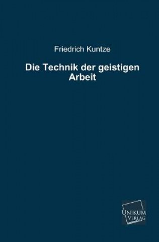 Technik Der Geistigen Arbeit