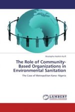 The Role of Community-Based Organizations in Environmental Sanitation