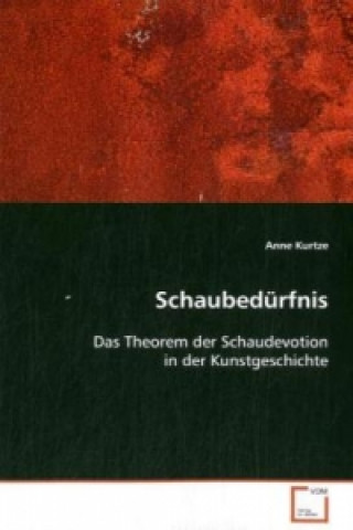 Schaubedürfnis