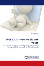 WEB KIDS: New Media and Youth