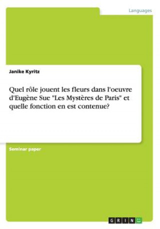 Quel role jouent les fleurs dans l'oeuvre d'Eugene Sue 