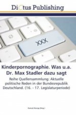 Kinderpornographie. Was u.a. Dr. Max Stadler dazu sagt
