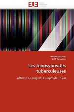 Les T nosynovites Tuberculeuses