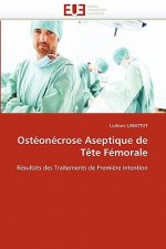 Ost on crose Aseptique de T te F morale