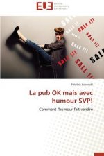 La Pub Ok Mais Avec Humour Svp!