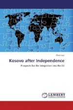 Kosovo after Independence