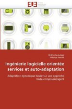 Ing nierie Logicielle Orient e Services Et Auto-Adaptation