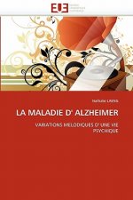 La Maladie D'' Alzheimer