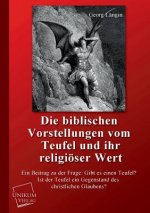 Biblischen Vorstellungen Vom Teufel Und Ihr Religioser Wert