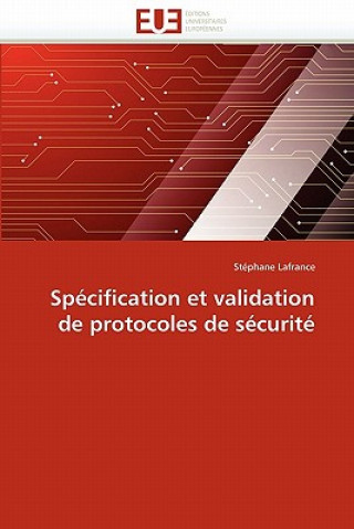 Sp cification Et Validation de Protocoles de S curit