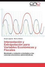 Interpolacion y Extrapolacion Para Variables Economicas y Fiscales