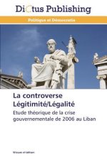 La Controverse Legitimite/Legalite