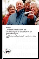 La Telemedecine Et Les Technologies D Assistance En Gerontologie