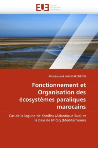 Fonctionnement et Organisation des écosystèmes paraliques marocains