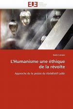 L''humanisme Une  thique de la R volte