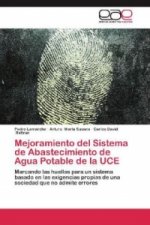 Mejoramiento del Sistema de Abastecimiento de Agua Potable de la UCE
