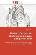 Gestion d'un parc de conteneurs au moyen d'étiquettes RFID