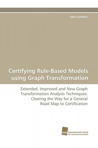 Certifying Rule-Based Models Using Graph Transformation