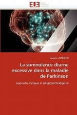 Somnolence Diurne Excessive Dans La Maladie de Parkinson