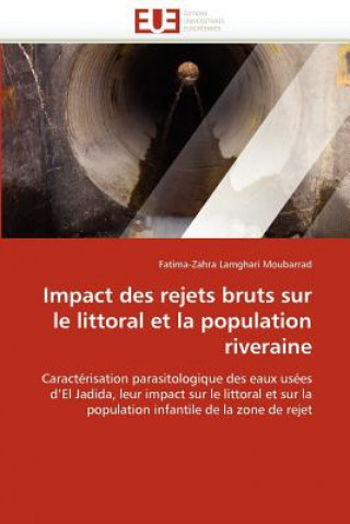 Impact Des Rejets Bruts Sur Le Littoral Et La Population Riveraine