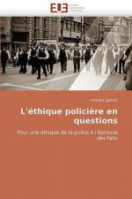 L'' thique Polici re En Questions