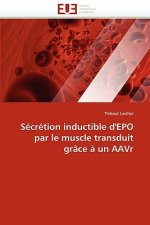 S cr tion Inductible d''epo Par Le Muscle Transduit Gr ce   Un Aavr