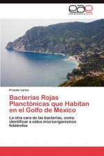 Bacterias Rojas Planctonicas que Habitan en el Golfo de Mexico