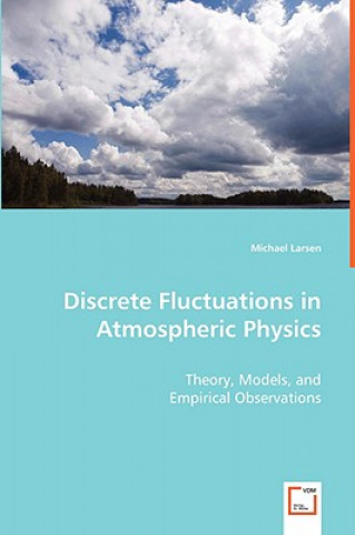 Discrete Fluctuations in Atmospheric Physics