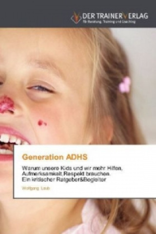 Generation ADHS
