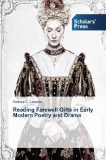 Reading Farewell Gifts in Early Modern Poetry and Drama