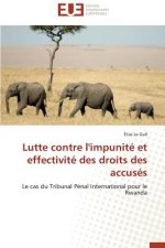 Lutte Contre l'Impunit  Et Effectivit  Des Droits Des Accus s