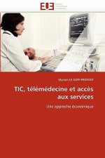 Tic, telemedecine et acces aux services