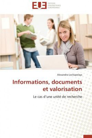 Informations, Documents Et Valorisation