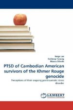 PTSD of Cambodian American survivors of the Khmer Rouge genocide