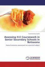 Assessing H.E Coursework in Senior Secondary Schools in Botswana