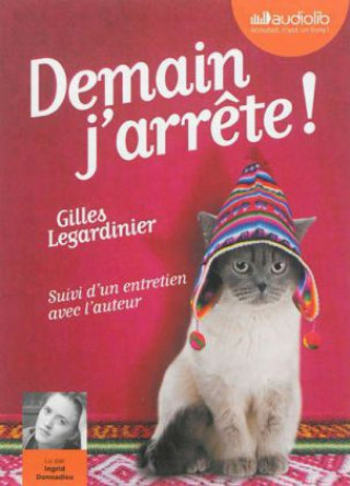 Demain, j'arrête!, Audio-CDs