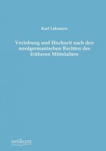 Verlobung Und Hochzeit Nach Den Nordgermanischen Rechten Des Fruheren Mittelalters