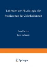Lehrbuch Der Physiologie Fur Studierende Der Zahnheilkunde