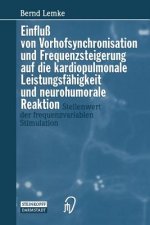Einflu  Von Vorhofsynchronisation Und Frequenzsteigerung Auf Die Kardiopulmonale Leistungsf higkeit Und Neurohumorale Reaktion